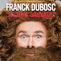 Franck Dubosc, A l'état sauvage à télécharger 