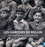 Les garçons de Rollin : un lycée sous l'occupation à télécharger 