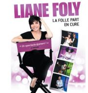 Liane Foly - La folle part en cure à télécharger 