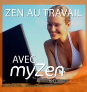 Zen au travail, avec myZen à télécharger 
