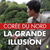 Corée du Nord : la grande illusion à télécharger 