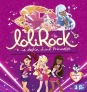 Lolirock, saison1, vol 1 à télécharger 