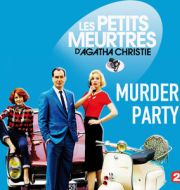 Les Petits meurtres d'Agatha Christie, Murder Party à télécharger 