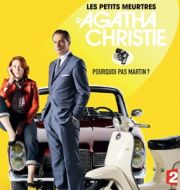 Les petits meurtres d'Agatha Christie, Saison 2, Ep 4 : Pourquoi pas Martin? à télécharger 