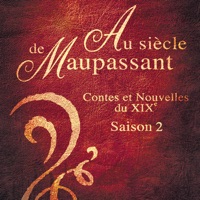 Au siècle de Maupassant - Contes et nouvelles du XIXe siècle, Saison 2, Vol. 1 à télécharger 
