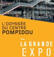 La Grande Expo : l'Odyssée du Centre Pompidou à télécharger 