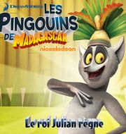 Les Pingouins de Madagascar: Le roi Julian règne à télécharger 