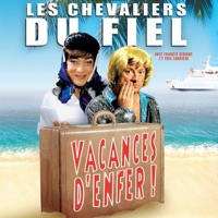 Les Chevaliers du Fiel : Vacances d’enfer ! à télécharger 