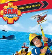 Sam le pompier, Vol. 8: Sauvetage en mer à télécharger 