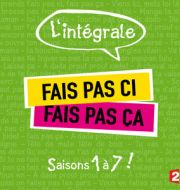 Fais pas ci, fais pas ça, Saisons 1 à 7 à télécharger 