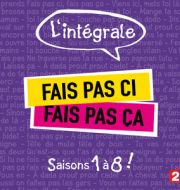 Fais pas ci, fais pas ça, Saisons 1 à 8 à télécharger 