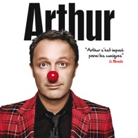 Arthur, Le spectacle à télécharger 