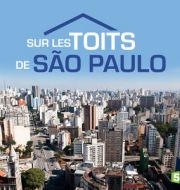 Le monde en face : sur les toits de Sao Paulo à télécharger 