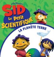 Sid le petit scientifique, Vol. 4: La planète terre à télécharger 