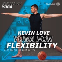 Athletic Yoga, Yoga for Flexibility with Kevin Love à télécharger 