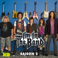 I'm In the Band - Ma Vie de Rocker, Saison 2 à télécharger 