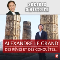 Alexandre le Grand, des rêves et des conquêtes… à télécharger 
