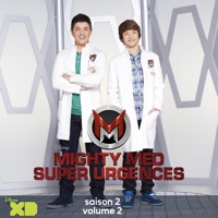 Mighty Med - Super Urgences, Saison 2 - Volume 2 à télécharger 