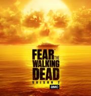 Fear the Walking Dead, Saison 2 (VOST) à télécharger 