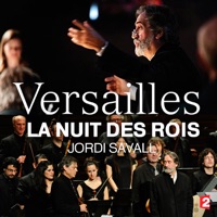 Versailles : La nuit des rois - Jordi Savall à télécharger 