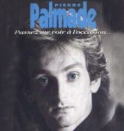 Pierre Palmade - Passez me voir à l'occasion à télécharger 