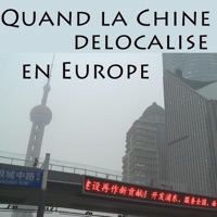 Quand la Chine délocalise en Europe à télécharger 