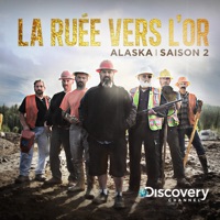 Alaska : La Ruée Vers l'Or, Saison 2 à télécharger 