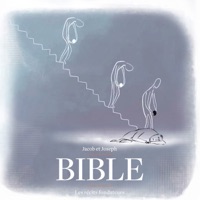 Bible, les récits fondateurs, Vol. 3: Jacob & Joseph à télécharger 