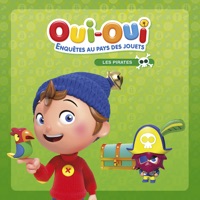 Oui-Oui: Enquêtes au pays des jouets, Vol. 4: Les Pirates à télécharger 
