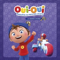 Oui-Oui: Enquêtes au pays des jouets, Vol. 5: La grande course à télécharger 