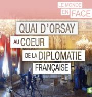 Quai d'Orsay, au cœur de la diplomatie française à télécharger 