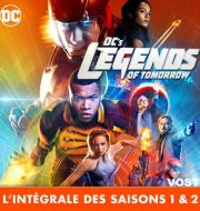 DC's Legends of Tomorrow, l’intégrale des saisons 1 et 2 (VOST) à télécharger 