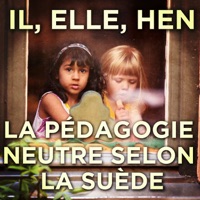 Il, elle, hen - La pédagogie neutre selon la Suède à télécharger 