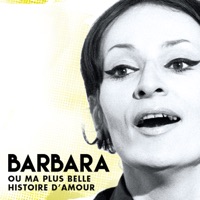 Barbara ou ma plus belle histoire d'amour à télécharger 