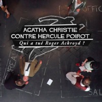 Agatha Christie contre Hercule Poirot - Qui a tué Roger Ackroyd ? à télécharger 