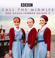 Call the Midwife, Saison 5 (VF) à télécharger 