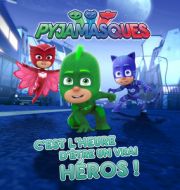 Pjyamasques, C’est l’heure d’être un vrai héros ! à télécharger 
