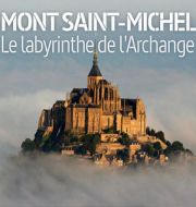 Mont Saint-Michel - Le labyrinthe de l'Archange à télécharger 