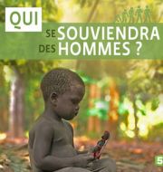 Qui se souviendra des hommes ? à télécharger 