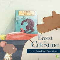 Ernest et Célestine, Saison 1, Vol.2, Le grand méchant ours à télécharger 