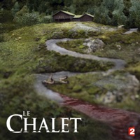 Le Chalet, Saison 1 à télécharger 