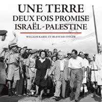 Une terre deux fois promise, Israël - Palestine à télécharger 