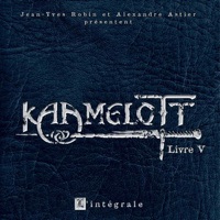 Kaamelott, Livre V à télécharger 