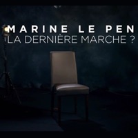 Marine Le Pen, la dernière marche ? à télécharger 