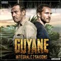 Télécharger Guyane, Saisons 1 et 2 (VF)