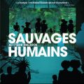 Télécharger Sauvages, au coeur des zoos humains