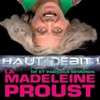 Acheter La Madeleine Proust - Haut Débit, Saison 1 en DVD
