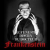 Télécharger Le funeste destin du docteur Frankenstein
