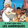 Télécharger Il était une fois... Les Amériques