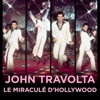Télécharger John Travolta, le miraculé d'Hollywood